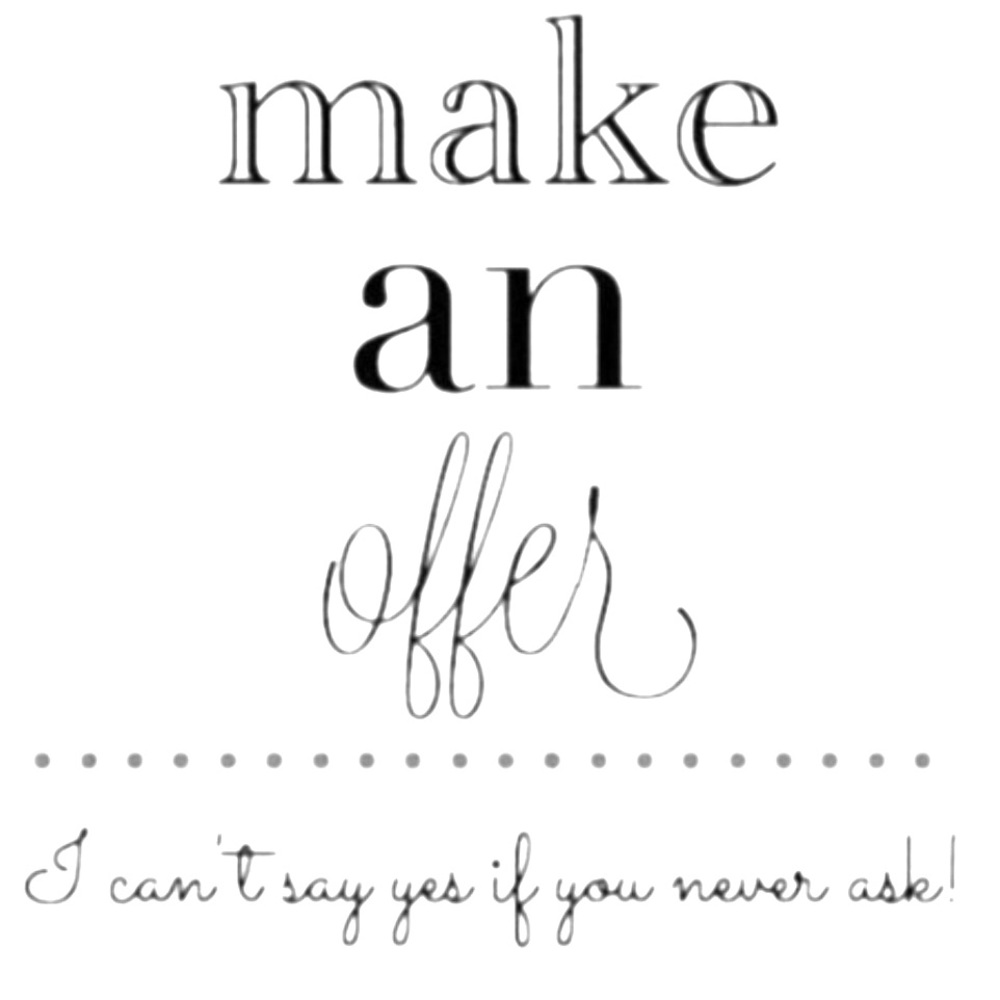 Make me an offer!